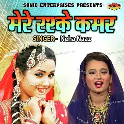 Mere Raske Kamar - Neha Naaz album cover 