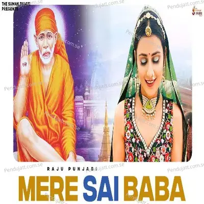Mere Sai Baba - Raju Punjabi album cover 