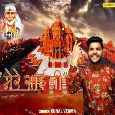 Mere Sai Ji - Kunaal Vermaa album cover 