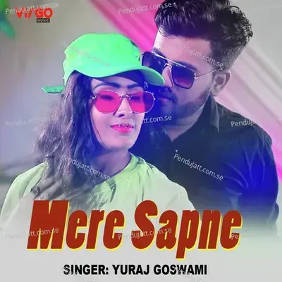 Mere Sapne - Yuraj Goswami album cover 