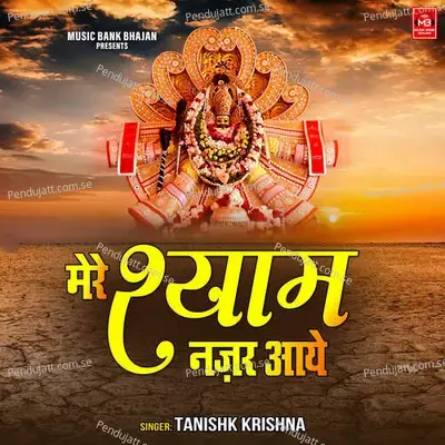 Mere Shyam Nazar Aaye - Tanishk Krishna album cover 