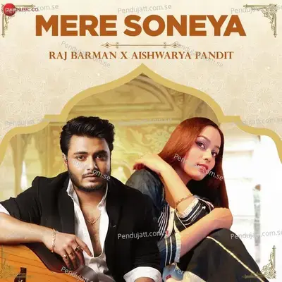 Mere Soneya - Raj Barman album cover 