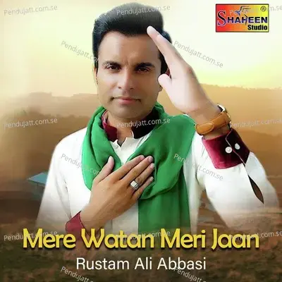 Mere Watan Meri Jaan - Rustam Ali Abbasi album cover 