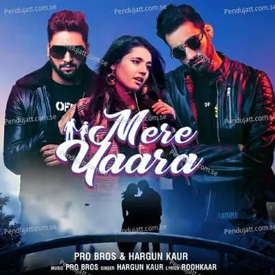 Mere Yaara - Pro Bros album cover 