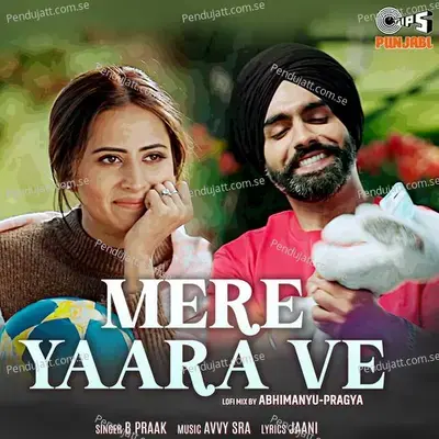 Mere Yaara Ve - B Praak album cover 