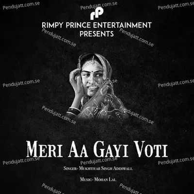 Meri Aa Gayi Voti - Mukhtiyar Singh Addiwall album cover