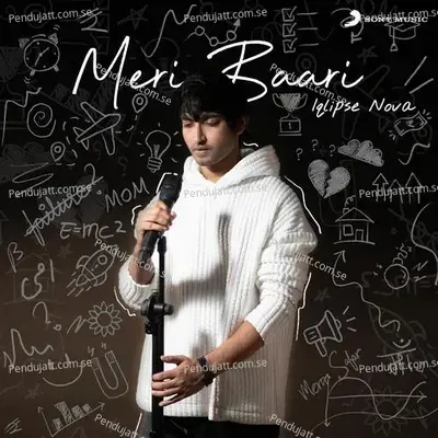Meri Baari - Iqlipse Nova