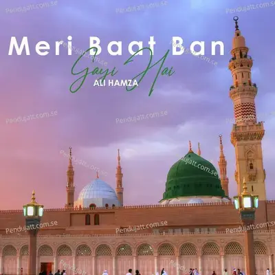 Meri Baat Ban Gayi Hai - Ali Hamza album cover 