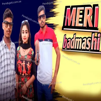 Meri Badmashi - Lokesh Kumar album cover 