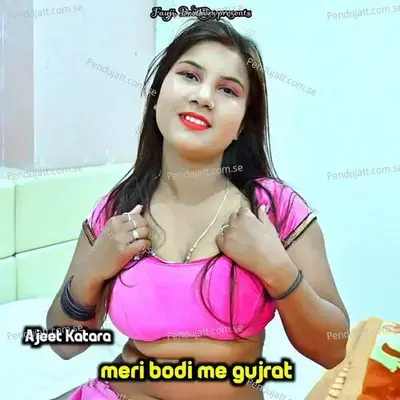 Meri Bodi Me Gujrat - Fauji Brothers