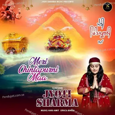 Meri Chintapurni Maa - Jyoti Sharma album cover 