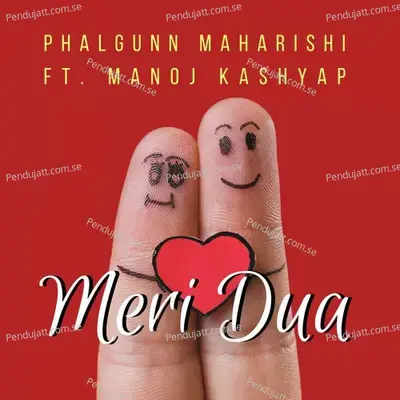 Meri Dua - Phalgunn Maharishi album cover 