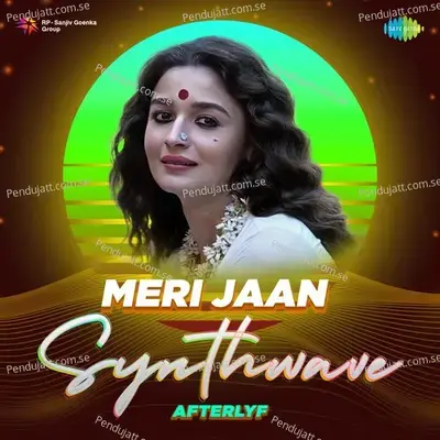 Meri Jaan - Synthwave - Afterlyf album cover 