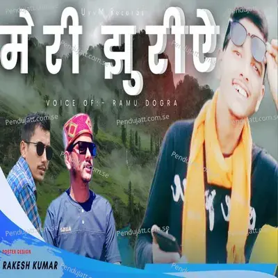 Meri Jhhuriye - Ramu Dogra album cover 