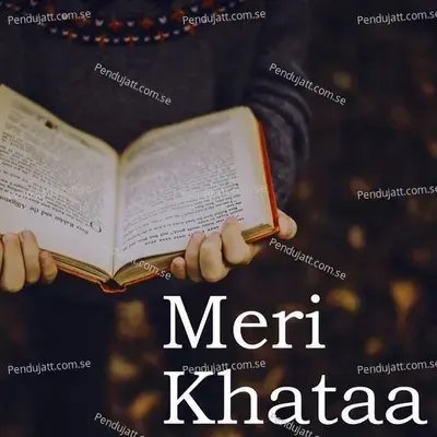 Meri Khataa - Various Artists