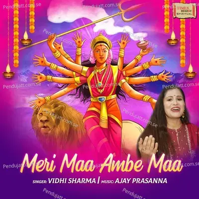 Meri Maa Ambe Maa - Vidhi Sharma album cover 