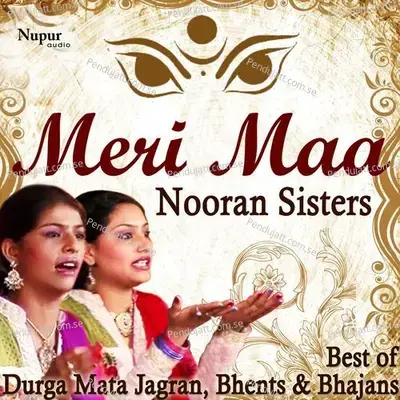 Uchiyan Te Suchi Teri Shaan - Nooran Sisters album cover 