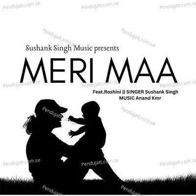 Meri Maa - Sushank Singh album cover 