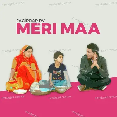 Meri Maa - Jagirdar RV album cover 