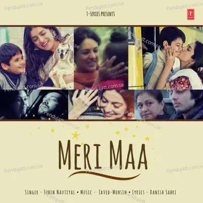 Meri Maa - Jubin Nautiyal album cover 