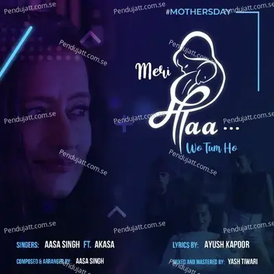 Meri Maa  wo Tum Ho - Aasa Singh album cover 