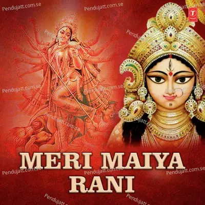 Maiya Rani Maiya Rani Bhakton Ko Taar De - Udit Narayan album cover 