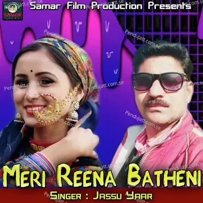 Meri Reena Batheni - Jassu Yaar album cover 