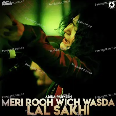 Meri Rooh Wich Wasda Lal Sakhi - Abida Parveen album cover 