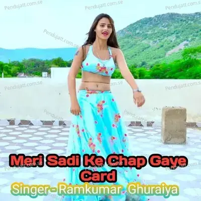 Meri Sadi Ke Chap Gaye Card - Ramkumar Ghuraiya album cover 