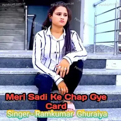 Meri Sadi Ke Chap Gye Card - Ramkumar Ghuraiya album cover 