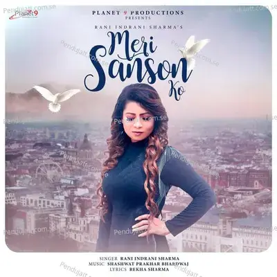 Meri Sanson Ko - Rani Indrani Sharma album cover 