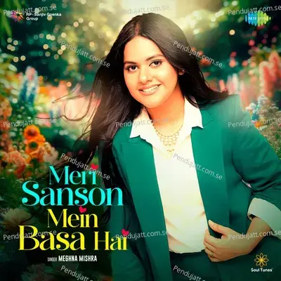 Meri Sanson Mein Basa Hai - Meghna Mishra album cover 