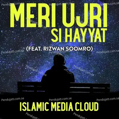 Meri Ujri Si Hayyat - Islamic Media Cloud album cover 