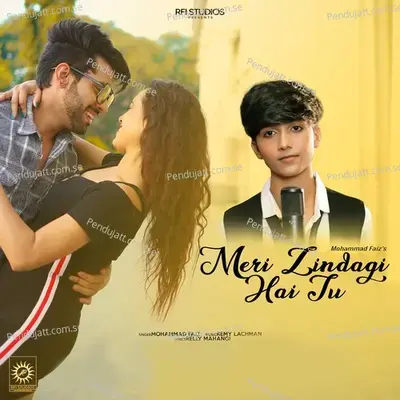 Meri Zindagi Hai Tu - Mohammad Faiz album cover 