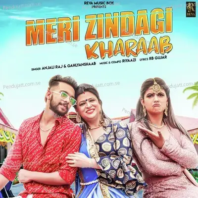 Meri Zindgi Kharaab - Anjali Raj album cover 