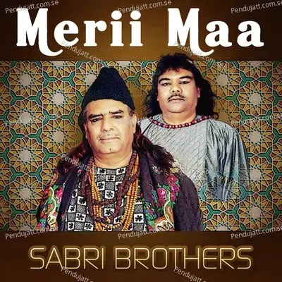 Merii Maa - Sabri Brothers cover album