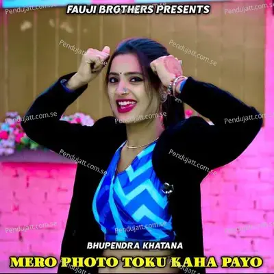 Mero Photo Toku Kaha Payo - Bhupendra Khatana