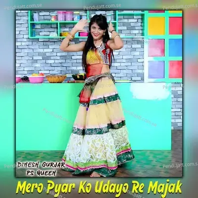 Mero Pyar Ko Udayo Re Majak - Dinesh Gurjar album cover 