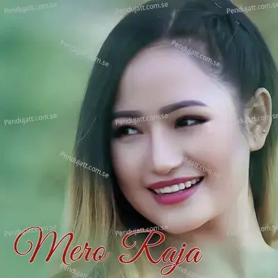 Mero Raja - Melina Rai album cover 