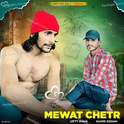 Mewat Chetr - Lefty Khan album cover 