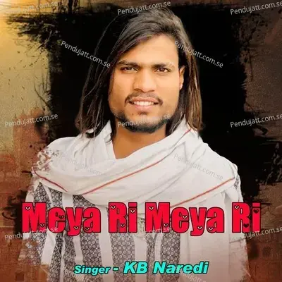 Meya Ri Meya Ri - KB Naredi album cover 