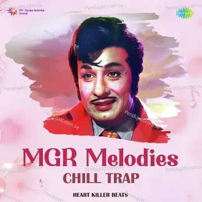 Paadum Pothu Naan Thendral Katru - Chill Trap - Heart Killer Beats album cover 