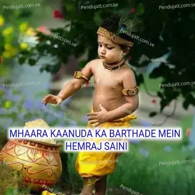 Mhaara Kaanuda Ka Barthade Mein - Hemraj Saini album cover 