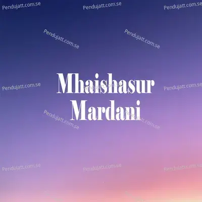 Mhaishasur Mardani - Lakshman Dhayje album cover 