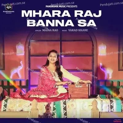 Mhara Raj Banna Sa - Maina Rao