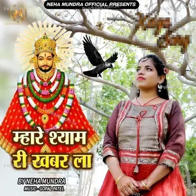 Mhare Shyam Ri Khabar La - Neha Mundra album cover 