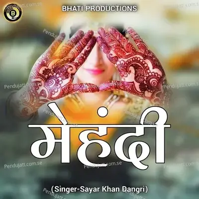 Mhendi - Sayar Khan Dangri album cover 