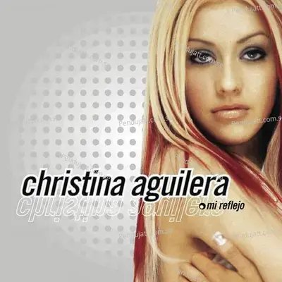 Pero Me Acuerdo De T - Christina Aguilera album cover 