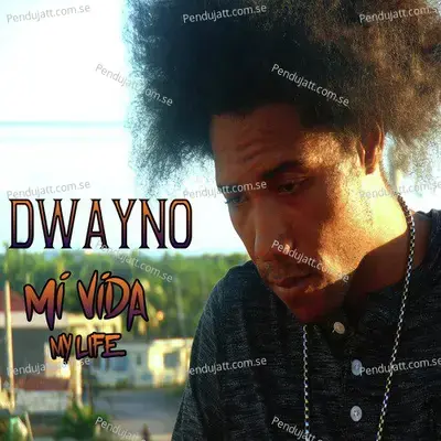 En Mi Vida - Dwayno album cover 