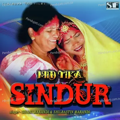 Mid Tika Sindur - Dhani Marandi album cover 